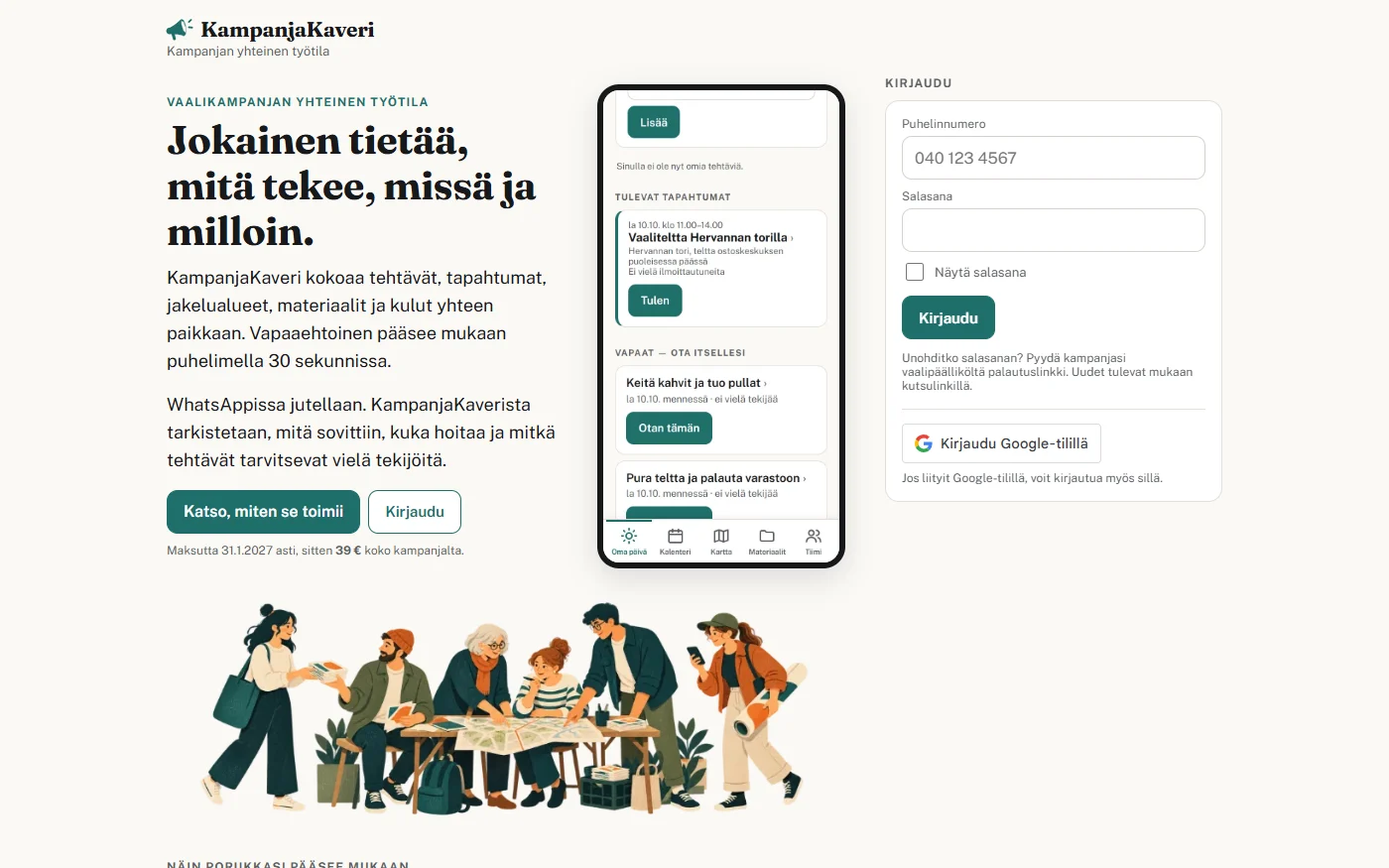 KampanjaKaverin kotisivu: Jokainen tietää, mitä tekee, missä ja milloin. Vieressä sovelluksen Oma päivä puhelimessa ja alla kampanjan vapaaehtoiset kartan ääressä.